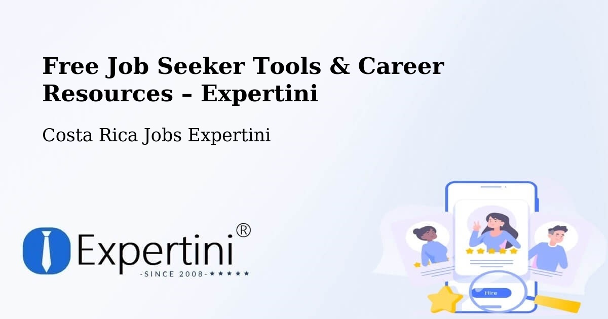 Free Job Seeker Tools & Career Resources – San Pedro - San Pedro, Costa Rica Jobs Expertini