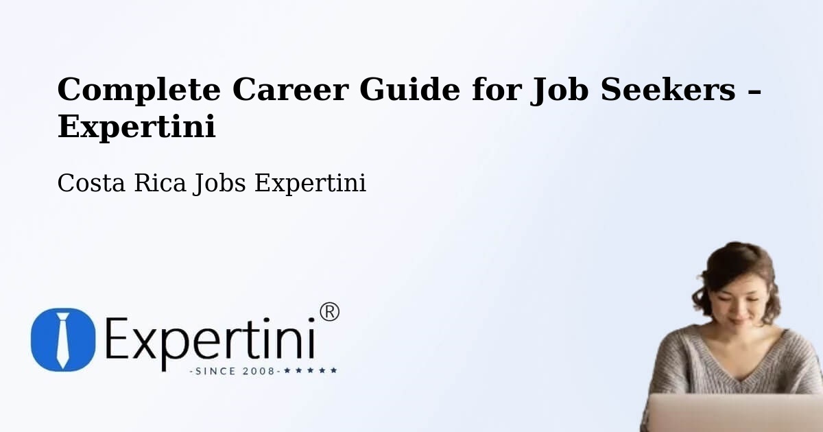 Career Guide for Job Seekers – San Pedro - San Pedro, Costa Rica Jobs Expertini