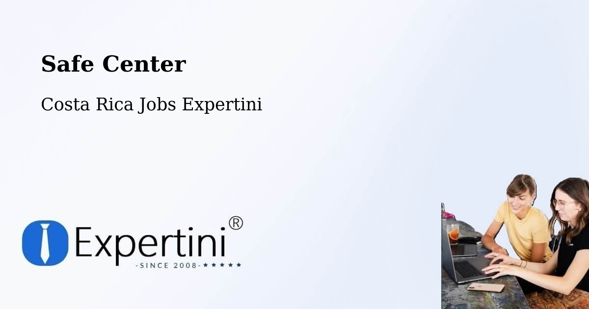 Safety Center – San Pedro - Costa Rica Jobs Expertini