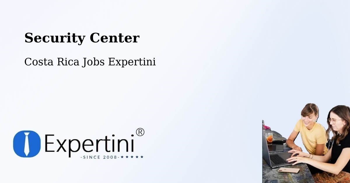 Security & Compliance – San Pedro - Costa Rica Jobs Expertini